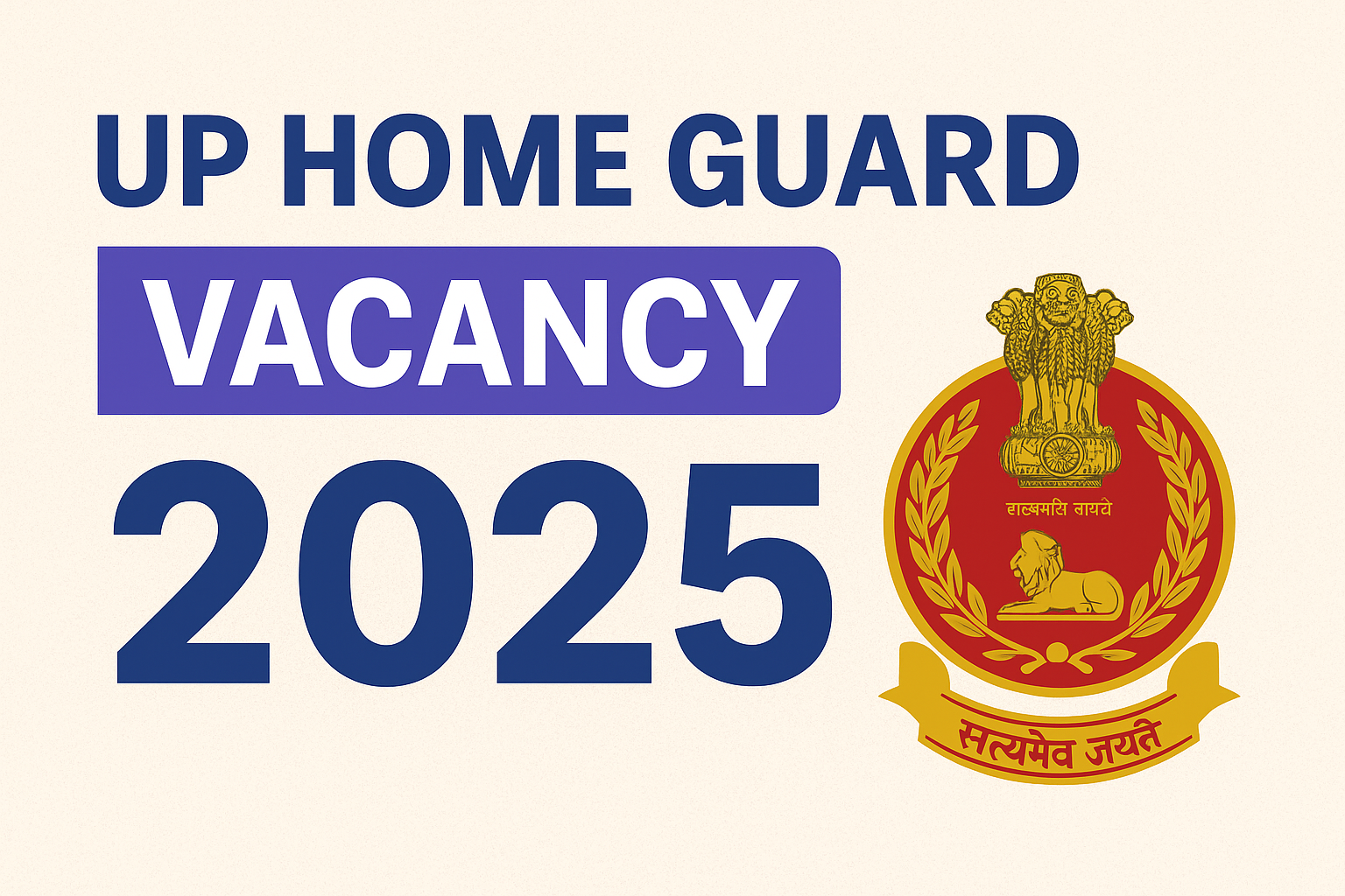 UP Home Guard Vacancy 2025 official notification graphic with UP Home Guard emblem and bold vacancy title