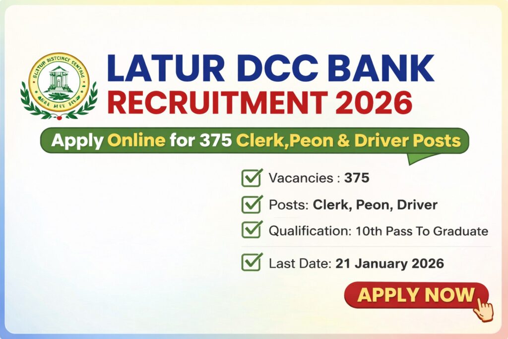 Latur DCC Bank Recruitment 2026 Apply Online for 375 Clerk Peon and Driver Vacancies.