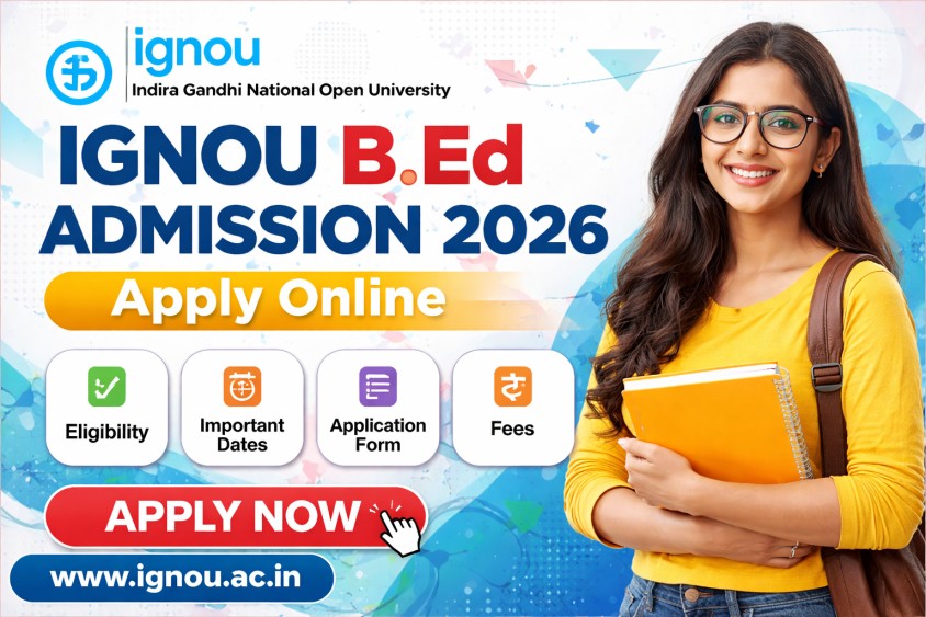 IGNOU B.Ed Admission 2026 apply online notification banner with student image