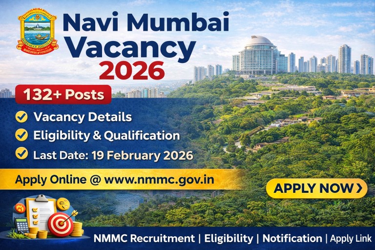 Navi Mumbai Vacancy 2026 – NMMC Recruitment notification, eligibility, vacancy details, last date 19 February 2026, apply online