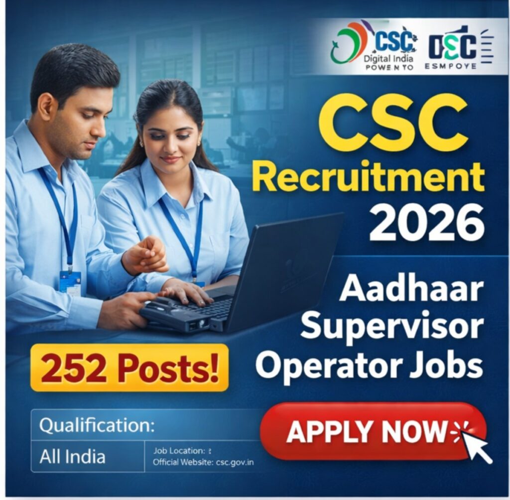 CSC Recruitment 2026 thumbnail showing 252 Aadhaar Supervisor Operator vacancies apply online notification