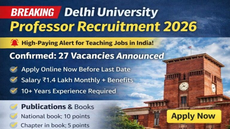 DU Professor Recruitment 2026 notification released by Delhi University with 27 vacancies and high salary details