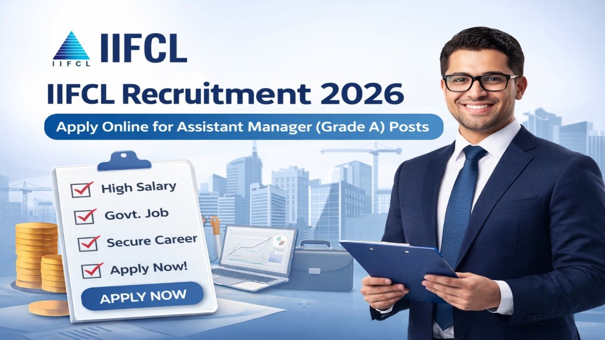 IIFCL Recruitment 2026 Assistant Manager Grade A Notification Apply Online