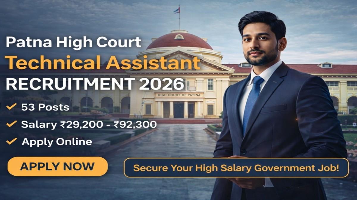 Breaking Patna High Court Technical Assistant Recruitment 2026 Apply ...