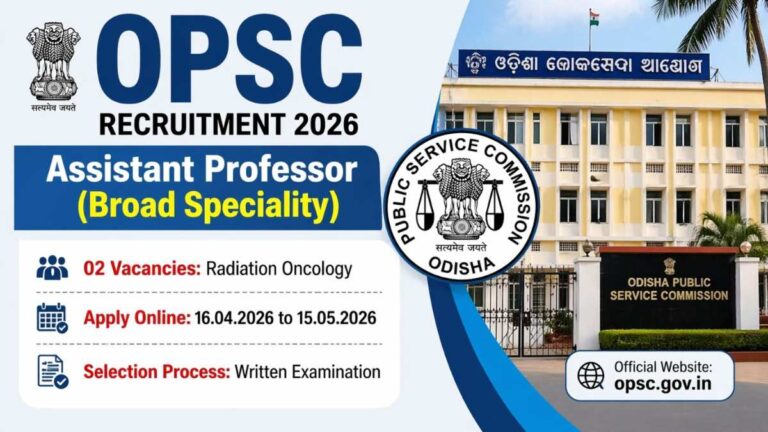 OPSC Assistant Professor Recruitment 2026 notification for Radiation Oncology with 2 vacancies apply online dates and exam details