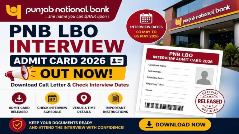 PNB LBO Interview Admit Card 2026 download call letter interview dates check
