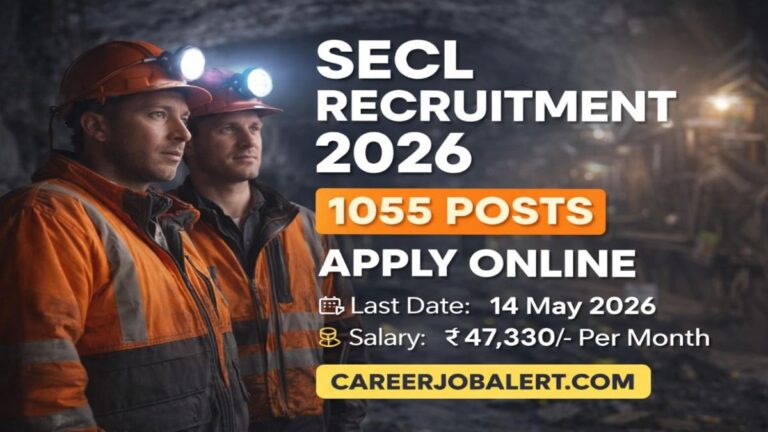 SECL Recruitment 2026 notification image showing 1055 vacancies, apply online last date 14 May 2026 salary 47330