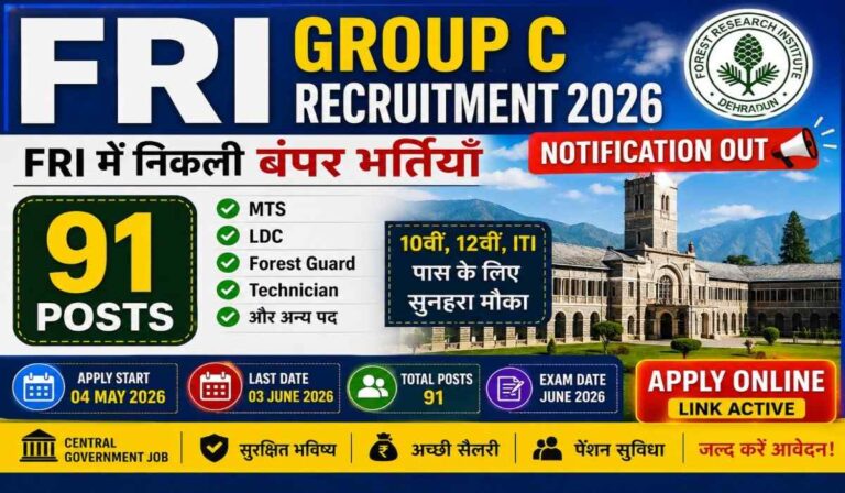 FRI Group C Recruitment 2026 notification banner for 91 posts including MTS LDC Forest Guard and Technician vacancy