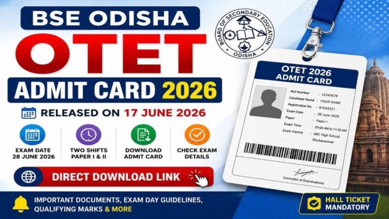 BSE Odisha OTET Admit Card 2026 Download Link, Exam Date and Hall Ticket Details