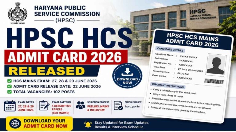HPSC HCS Admit Card 2026 released for Haryana Civil Services Mains Examination download hall ticket online
