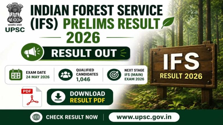 Indian Forest Service Preliminary Result 2026 released check qualified candidates PDF and IFS Main Examination 2026 details
