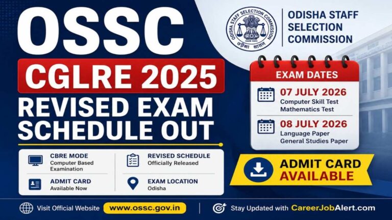 OSSC CGLRE 2025 Revised Exam Schedule 2026 released for Main Written Examination, Computer Skill Test, Mathematics Test, and Admit Card Download.
