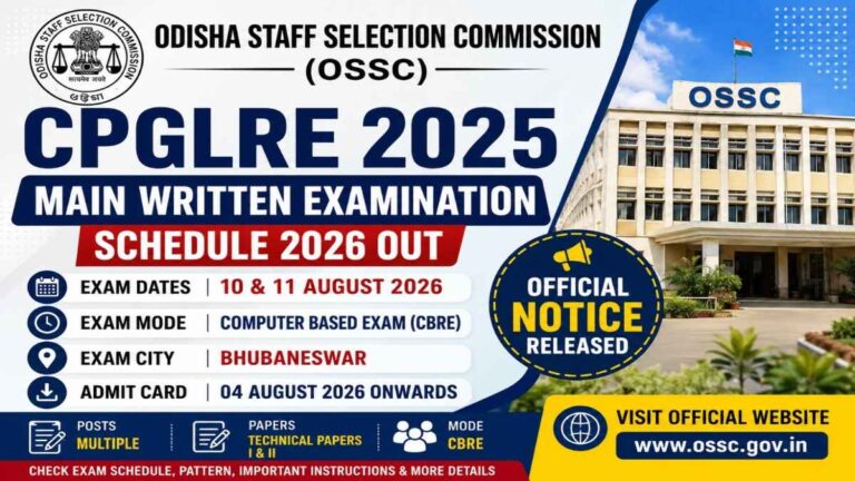 OSSC CPGLRE 2025 Main Written Examination Schedule 2026
