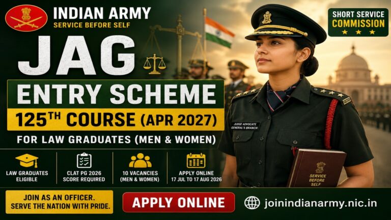 Indian Army JAG Entry Scheme 125th Course April 2027 Recruitment for Law Graduates Apply Online