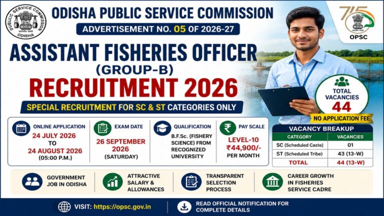 OPSC Assistant Fisheries Officer Recruitment 2026 notification for 44 vacancies under Advertisement No. 05 of 2026-27.