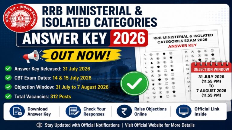 RRB Ministerial & Isolated Categories Answer Key 2026 released for CBT exam, download response sheet and raise objections online.