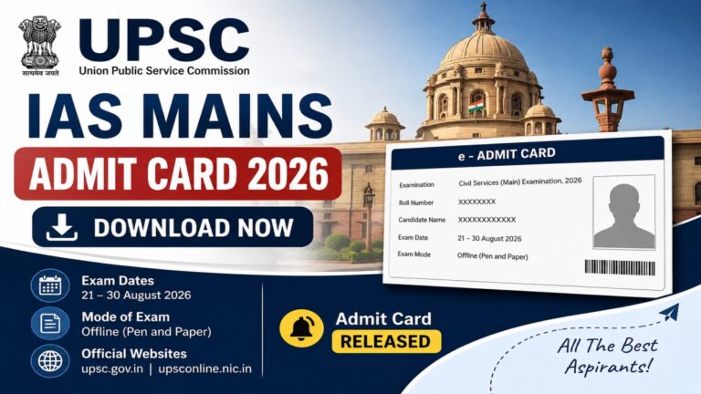 UPSC IAS Mains Admit Card 2026 download